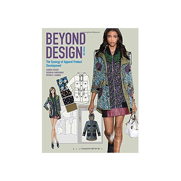 Beyond Design: the Synergy of Apparel Product Development
